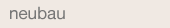 Link zu Neubau